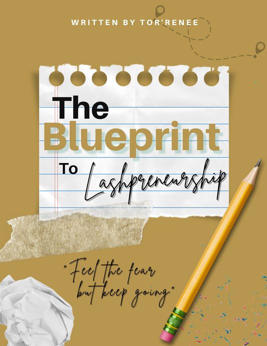 The Blueprint to Lashpreneurship